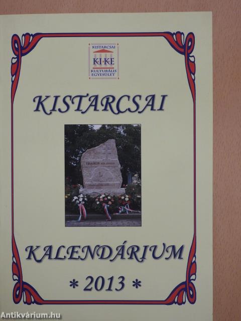 Kistarcsai Kalendárium 2013 (dedikált példány)