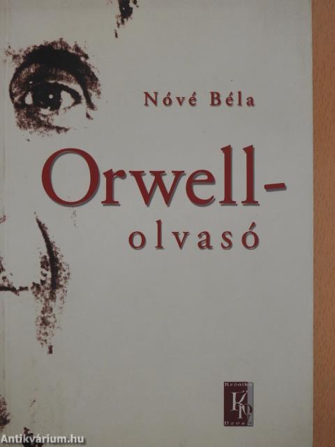 Orwell-olvasó (dedikált példány)