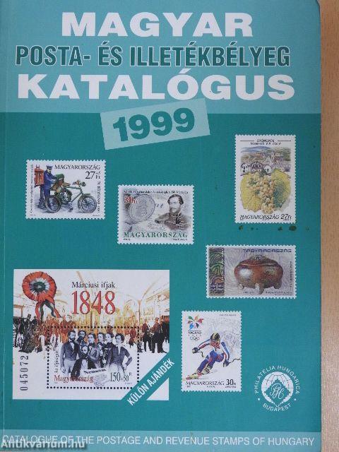 Magyar posta- és illetékbélyeg katalógus 1999