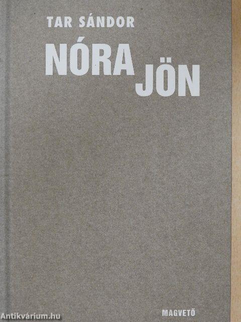Nóra jön