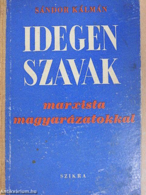 Idegen szavak marxista magyarázatokkal