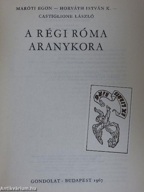 A régi Róma aranykora