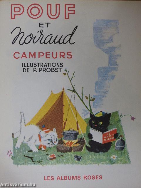 Pouf et Noiraud campeurs