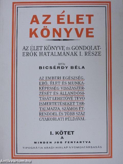 Az élet könyve és a gondolaterők hatalma I. A