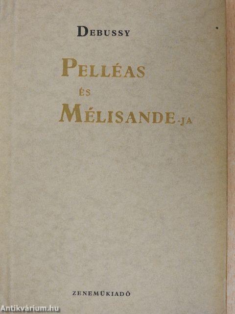 Debussy Pelléas és Mélisande-ja