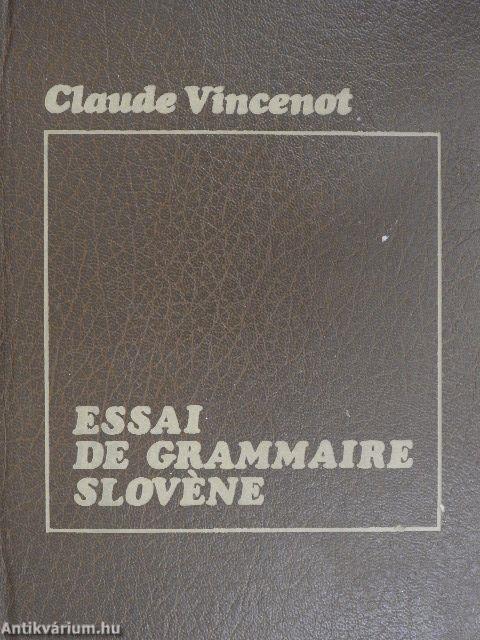 Essai de Grammaire Slovéne