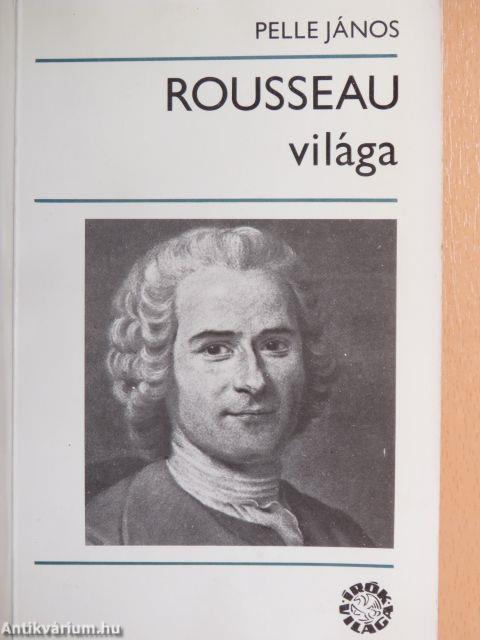 Rousseau világa