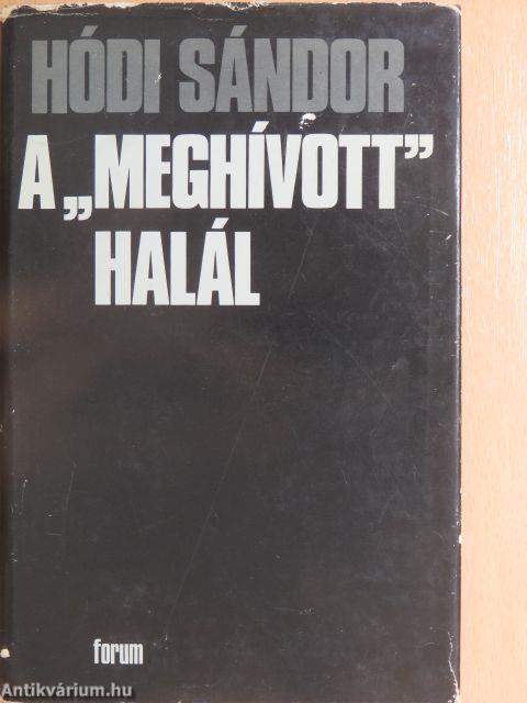 A "meghívott" halál