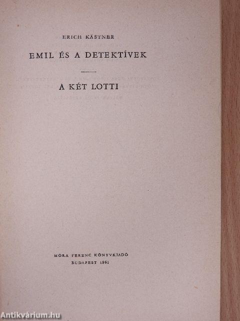 Emil és a detektívek/A két Lotti
