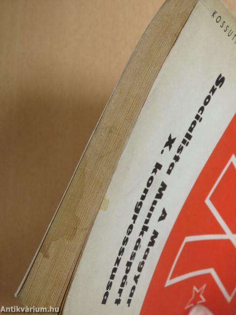 A Magyar Szocialista Munkáspárt X. kongresszusa