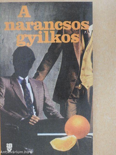 A narancsos gyilkos