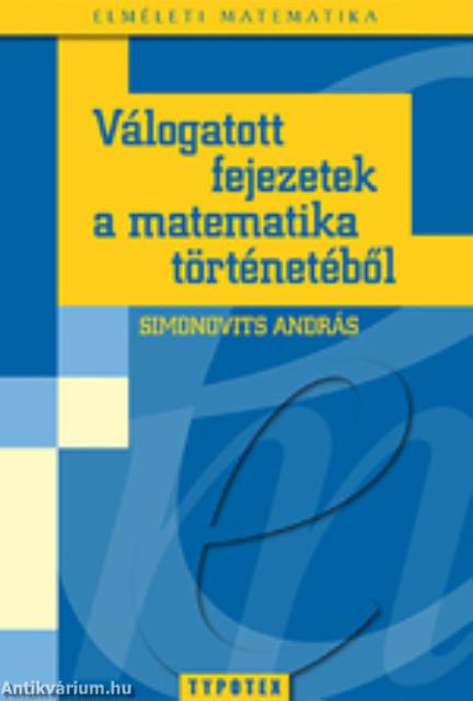 Válogatott fejezetek a matematika történetéből