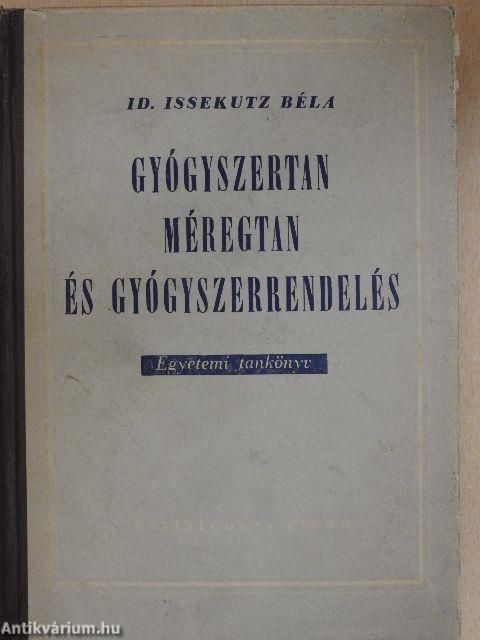 Gyógyszertan, méregtan és gyógyszerrendelés