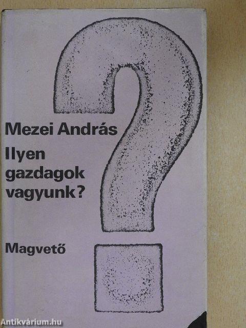 Ilyen gazdagok vagyunk?