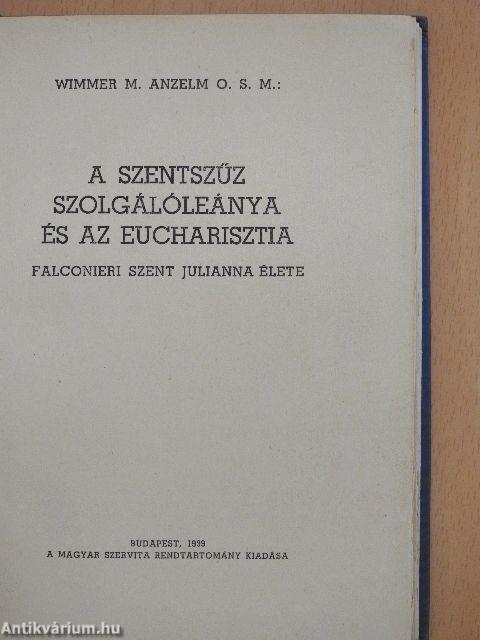 A Szentszűz szolgálóleánya és az eucharisztia