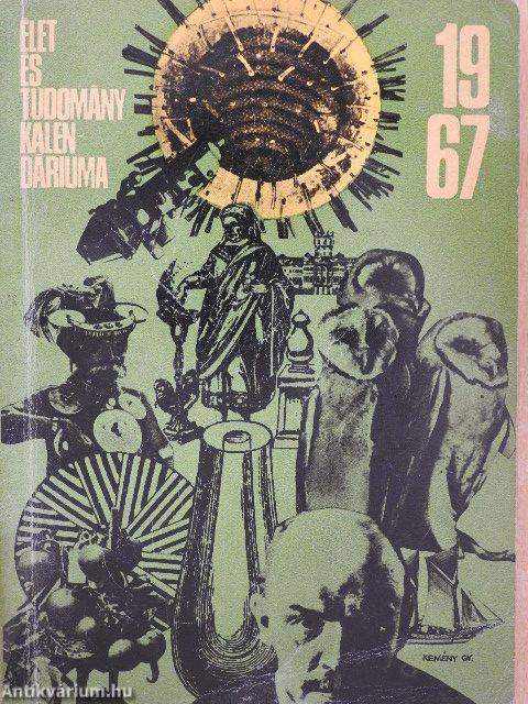 Élet és Tudomány Kalendáriuma 1967
