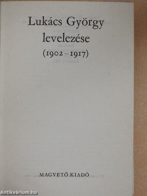 Lukács György levelezése (1902-1917)