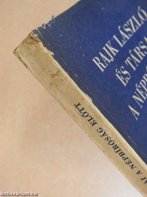 Rajk László és társai a népbíróság előtt