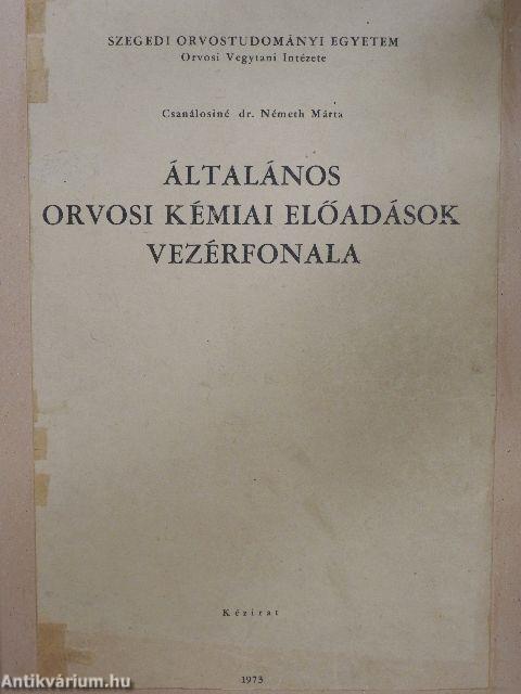 Általános orvosi kémiai előadások vezérfonala