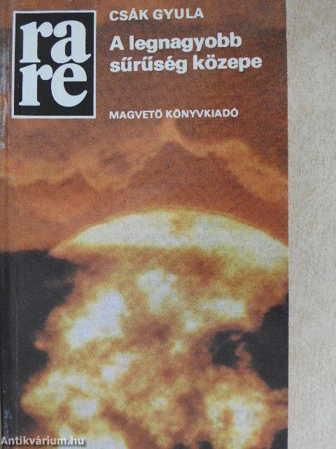 A legnagyobb sűrűség közepe