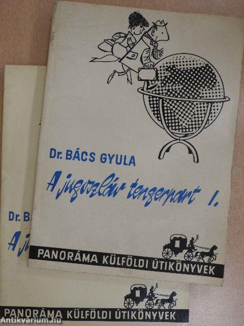 A jugoszláv tengerpart I-II.