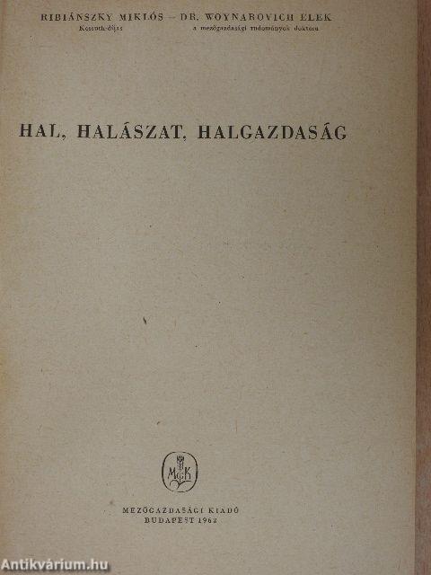 Hal, halászat, halgazdaság