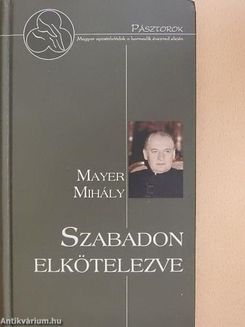 Szabadon elkötelezve