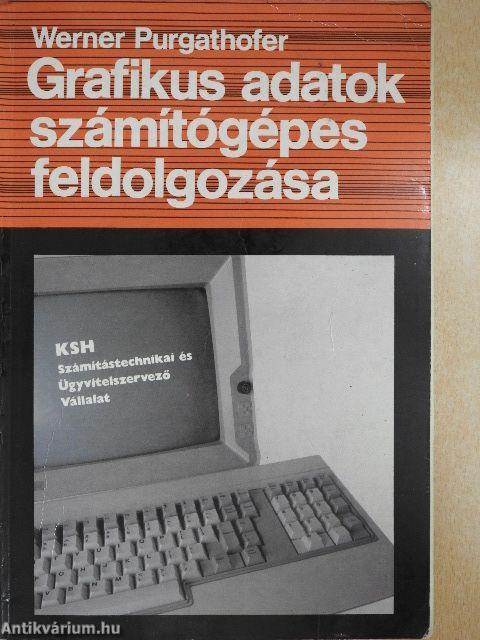 Grafikus adatok számítógépes feldolgozása