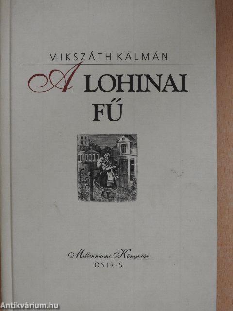 A lohinai fű