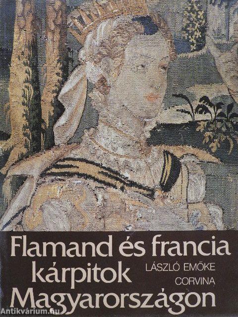 Flamand és francia kárpitok Magyarországon 