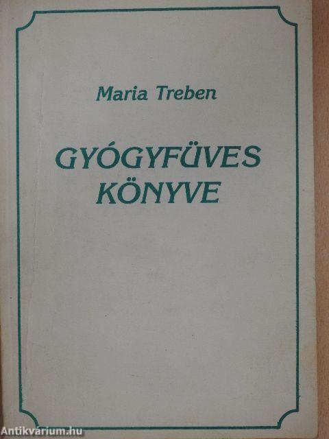 Maria Treben gyógyfüves könyve