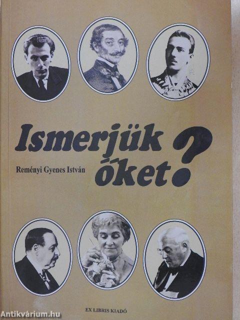 Ismerjük őket?