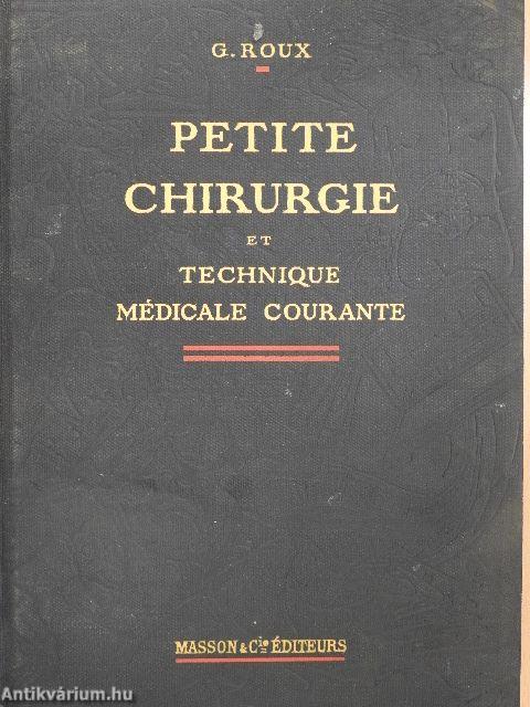 Petite Chirurgie et Technique Médicale Courante