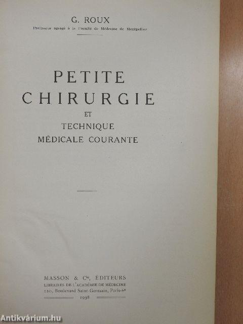 Petite Chirurgie et Technique Médicale Courante