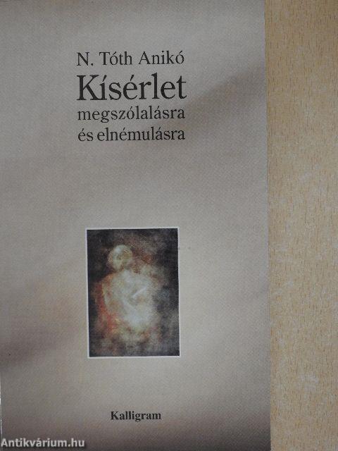 Kísérlet megszólalásra és elnémulásra