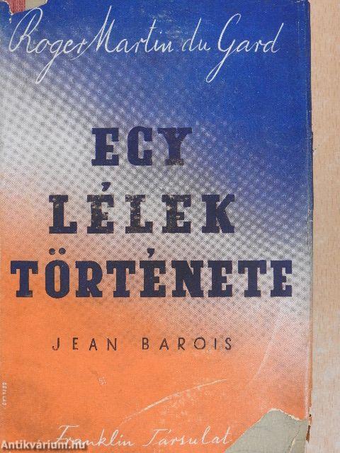 Egy lélek története I-II.