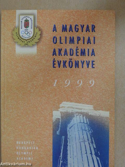 A Magyar Olimpiai Akadémia évkönyve 1999