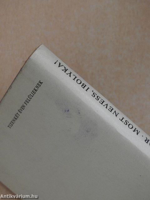 Most nevess, Ibolyka!