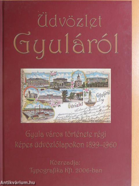 Üdvözlet Gyuláról