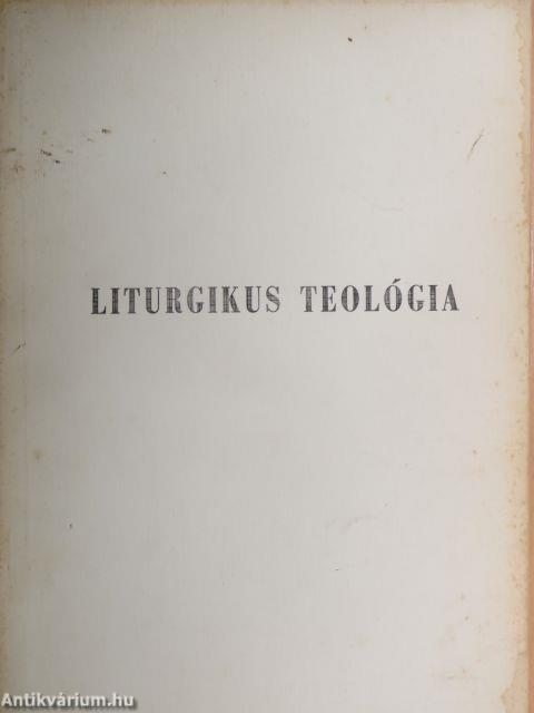 Liturgikus teológia