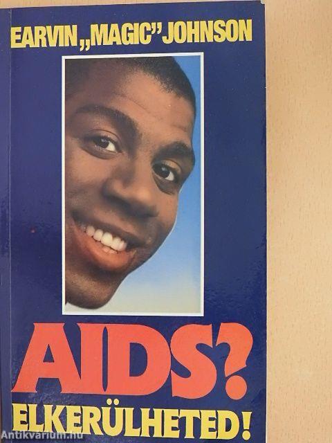 AIDS? Elkerülheted!