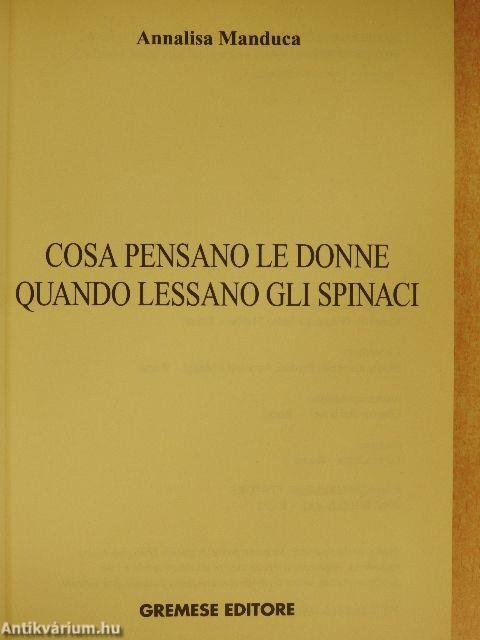 Cosa Pensano le Donne Quando Lessano gli Spinaci