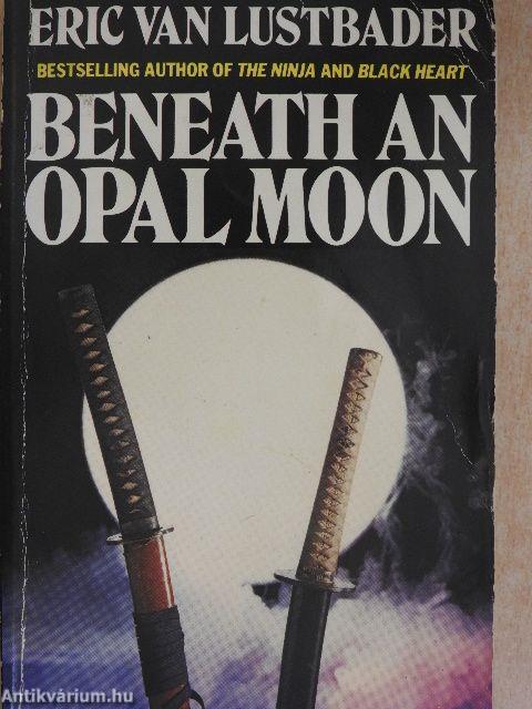 Beneath an Opal Moon