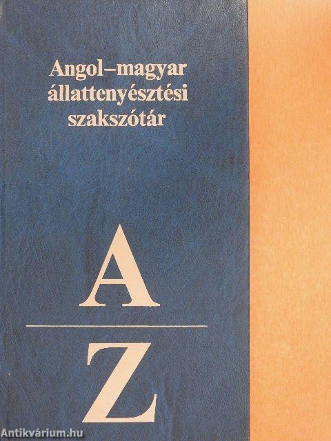 Angol-magyar állattenyésztési szakszótár