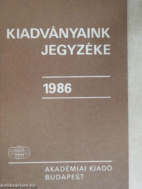 Kiadványaink jegyzéke 1986