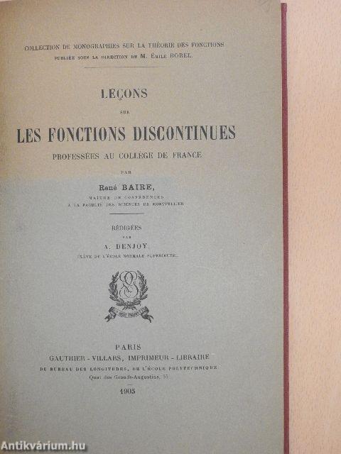 Lecons sur les fonctions discontinues/Lecons sur les séries trigonométriques/Elliptikus függvények és alkalmazásuk