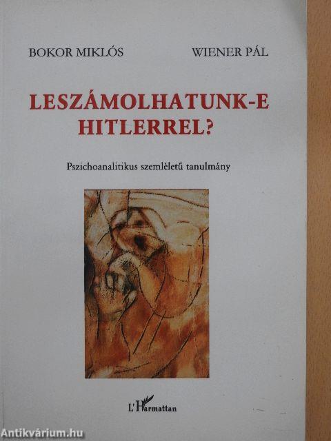 Leszámolhatunk-e Hitlerrel?