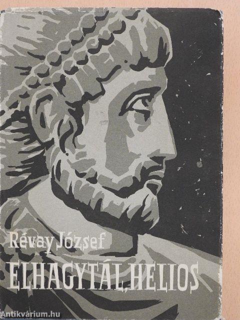 Elhagytál, Helios