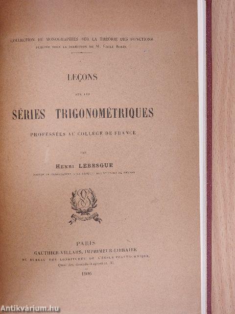 Lecons sur les fonctions discontinues/Lecons sur les séries trigonométriques/Elliptikus függvények és alkalmazásuk