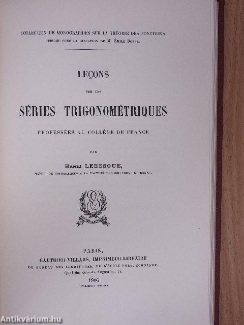 Lecons sur les fonctions discontinues/Lecons sur les séries trigonométriques/Elliptikus függvények és alkalmazásuk